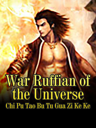 War Ruffian of the Universe